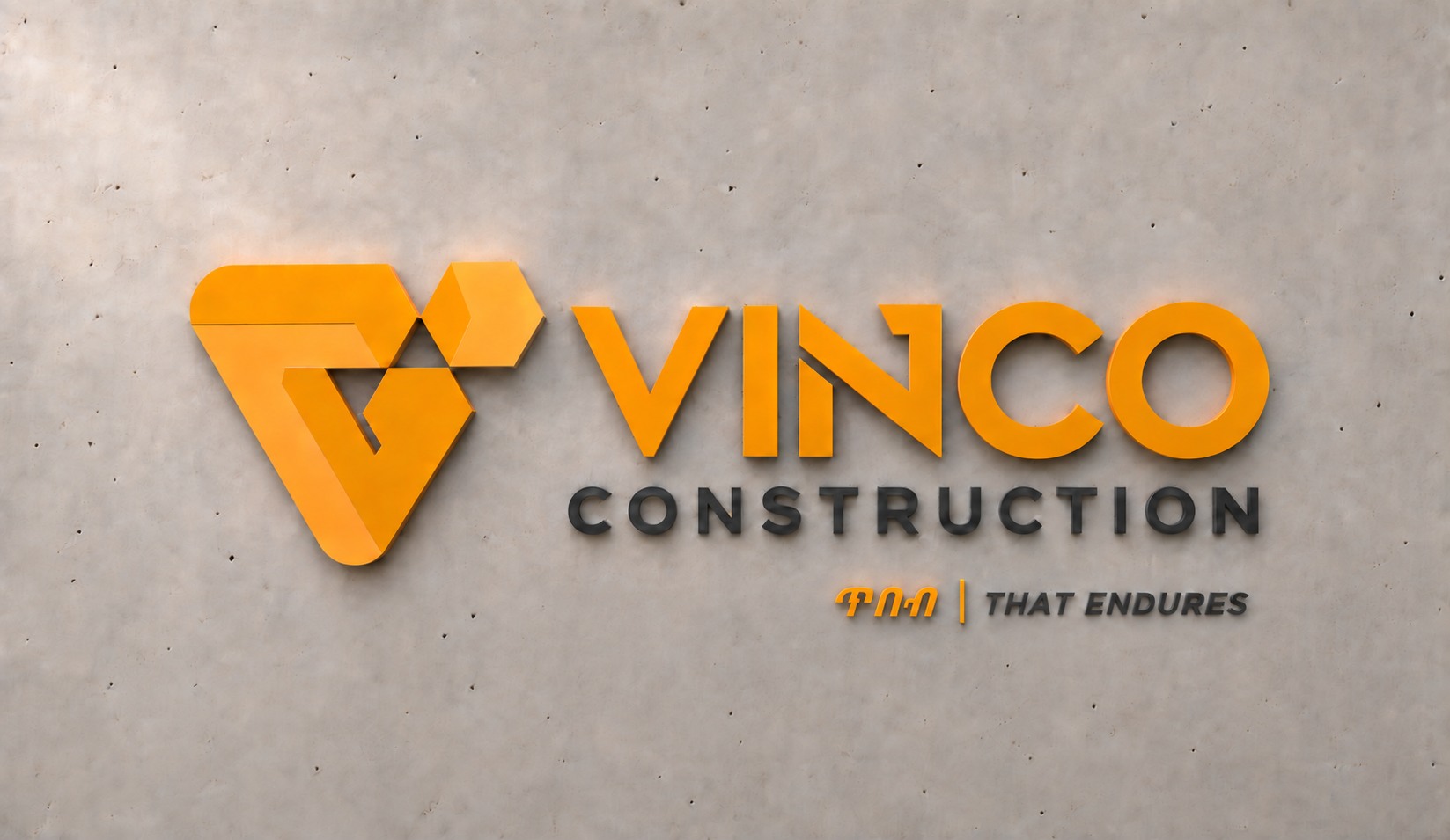 VINCO Construction — ጥበብ | That Endures